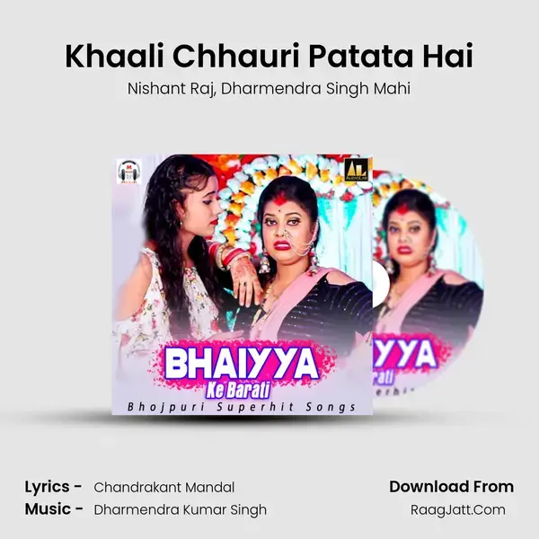 Khaali Chhauri Patata Hai mp3 song