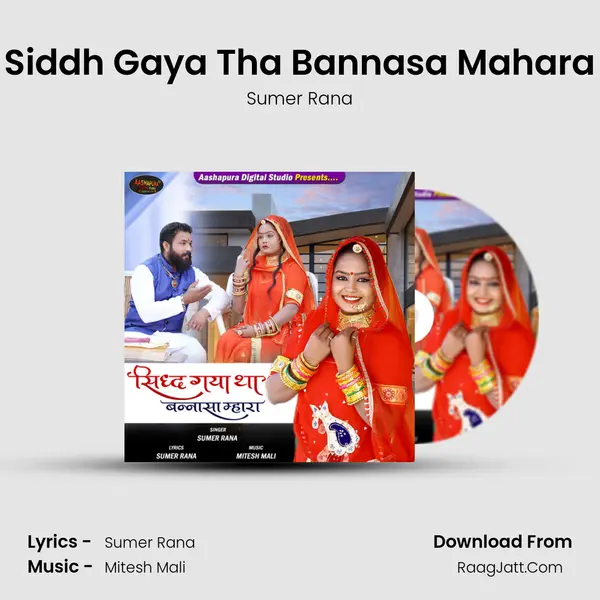 Siddh Gaya Tha Bannasa Mahara mp3 song