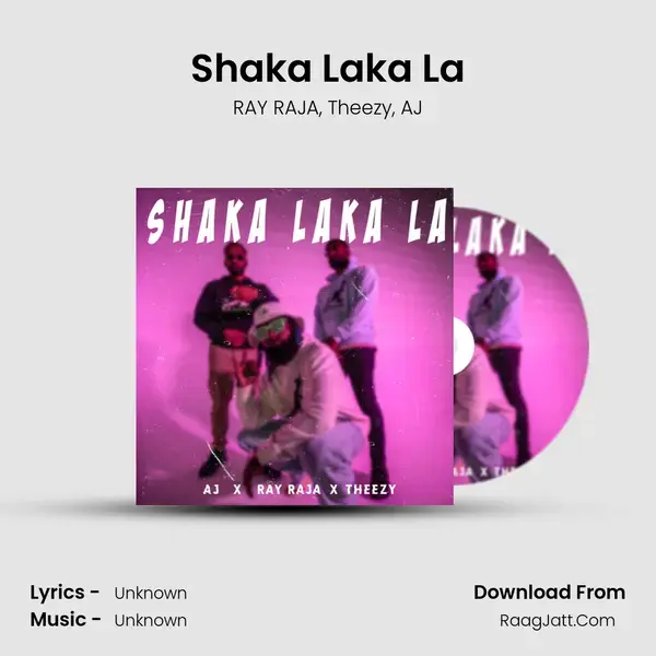 Shaka Laka La mp3 song