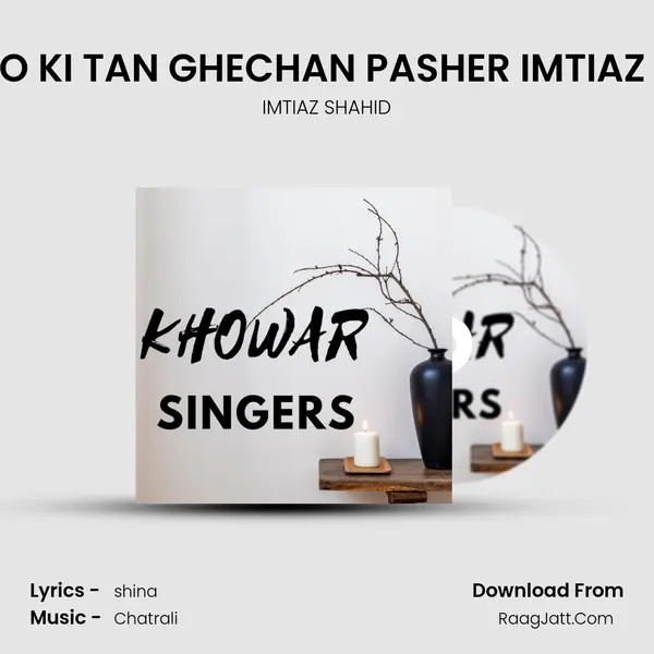 MA HALO KI TAN GHECHAN PASHER IMTIAZ SHAHID mp3 song