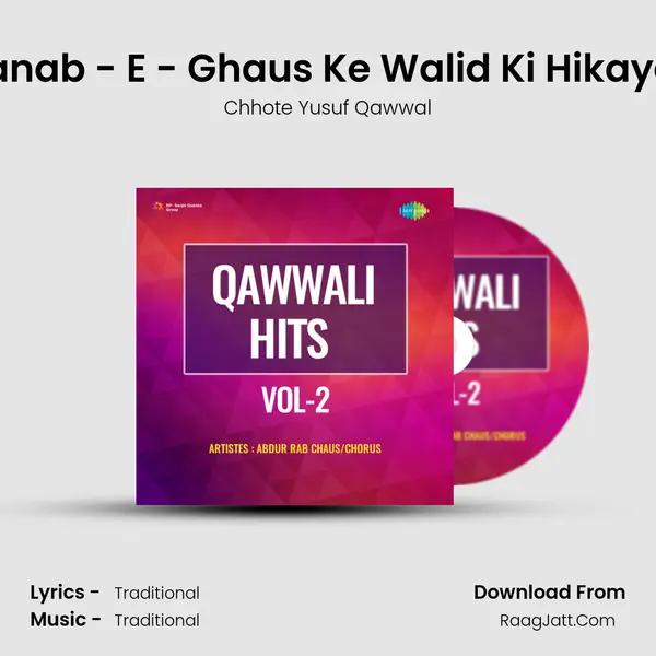 Janab - E - Ghaus Ke Walid Ki Hikayat mp3 song