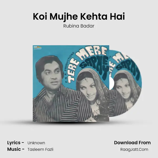 Koi Mujhe Kehta Hai Song mp3 | Rubina Badar