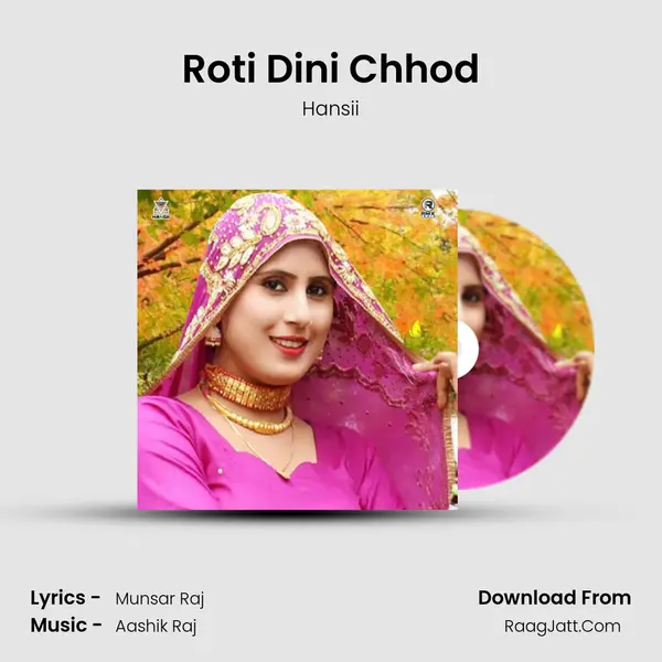 Roti Dini Chhod mp3 song