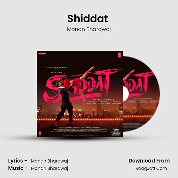 Shiddat (Reprise) Song mp3 | Manan Bhardwaj