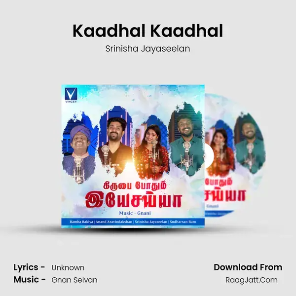 Kaadhal Kaadhal Song mp3 | Srinisha Jayaseelan