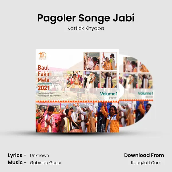 Pagoler Songe Jabi Song mp3 | Kartick Khyapa