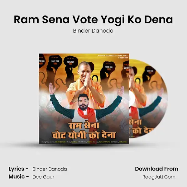 Ram Sena Vote Yogi Ko Dena mp3 song