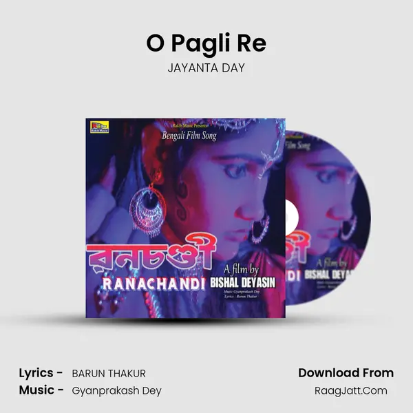 O Pagli Re mp3 song