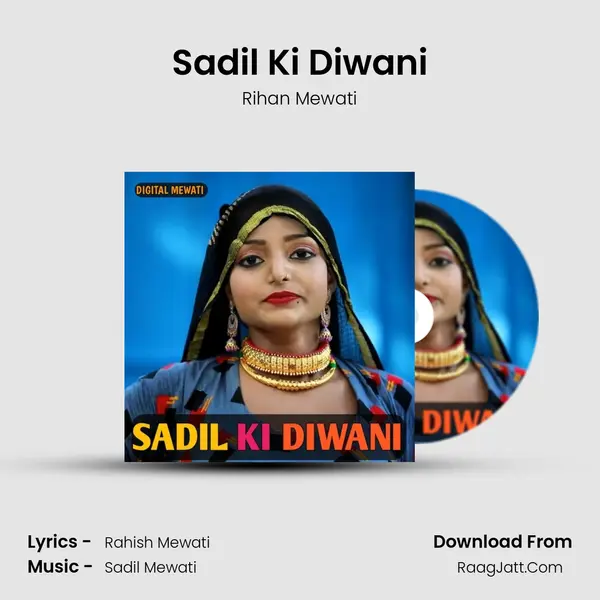 Sadil Ki Diwani Song mp3 | Rihan Mewati