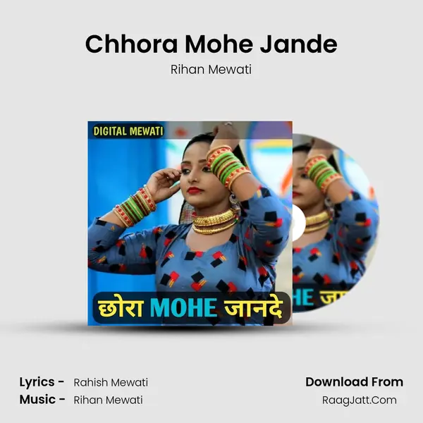 Chhora Mohe Jande Song mp3 | Rihan Mewati