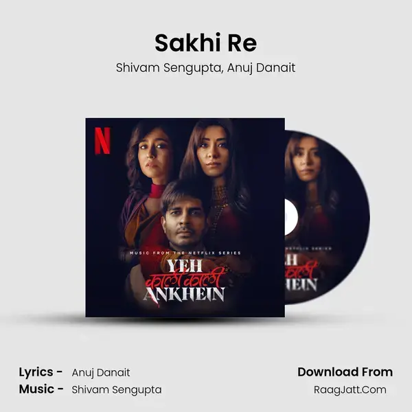 Sakhi Re Song mp3 | Shivam Sengupta