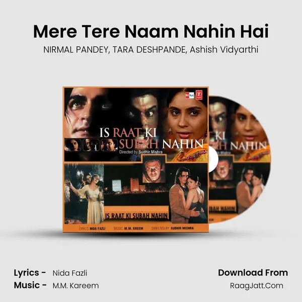 Mere Tere Naam Nahin Hai Song mp3 | NIRMAL PANDEY