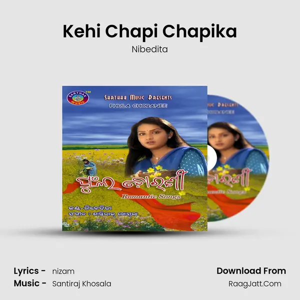 Kehi Chapi Chapika Song mp3 | Nibedita