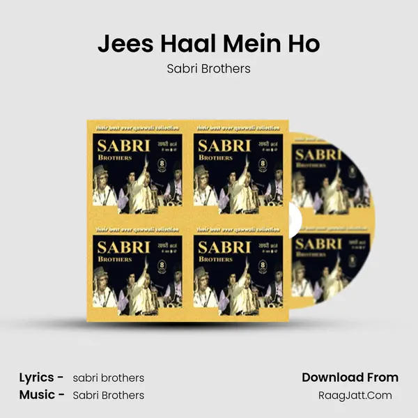 Jees Haal Mein Ho Song mp3 | Sabri Brothers