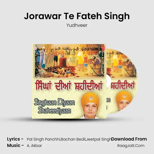 Jorawar Te Fateh Singh mp3 song