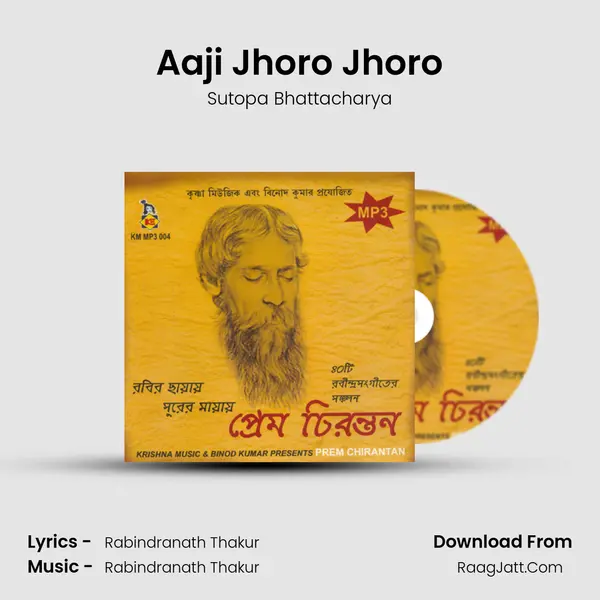 Aaji Jhoro Jhoro Song mp3 | Sutopa Bhattacharya