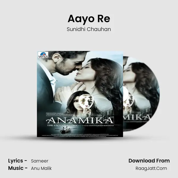 Aayo Re Song mp3 | Sunidhi Chauhan