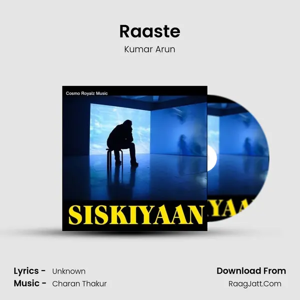 Raaste Song mp3 | Kumar Arun