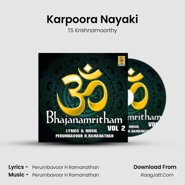 Karpoora Nayaki Song mp3 | TS Krishnamoorthy