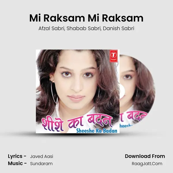 Mi Raksam Mi Raksam mp3 song