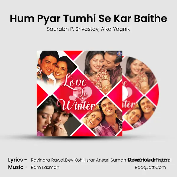 Hum Pyar Tumhi Se Kar Baithe Song mp3 | Saurabh P. Srivastav