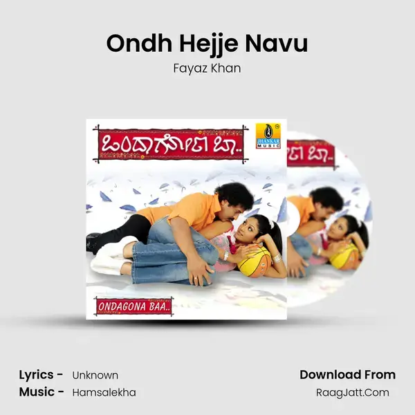 Ondh Hejje Navu Song mp3 | Fayaz Khan