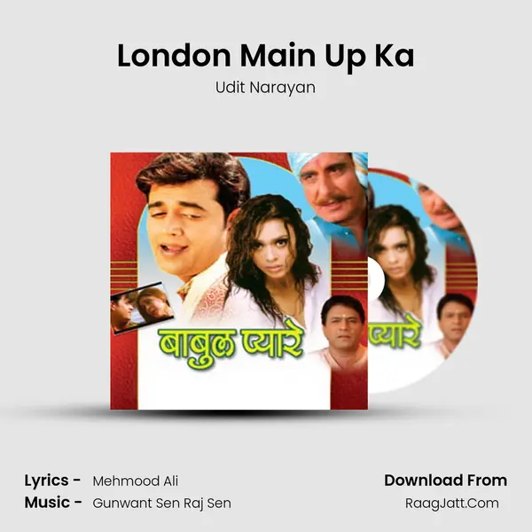 London Main Up Ka Song mp3 | Udit Narayan