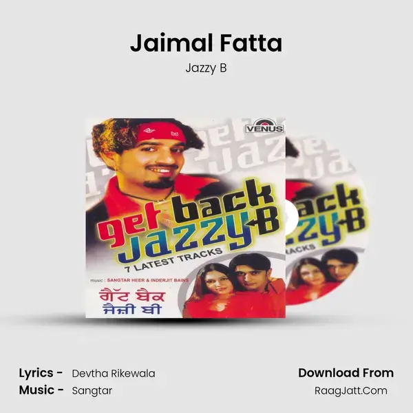 Jaimal Fatta Song mp3 | Jazzy B