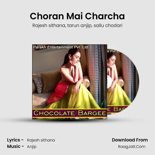 Choran Mai Charcha mp3 song