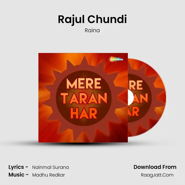 Rajul Chundi mp3 song