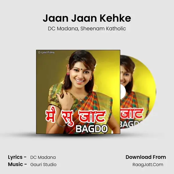 Jaan Jaan Kehke Song mp3 | DC Madana