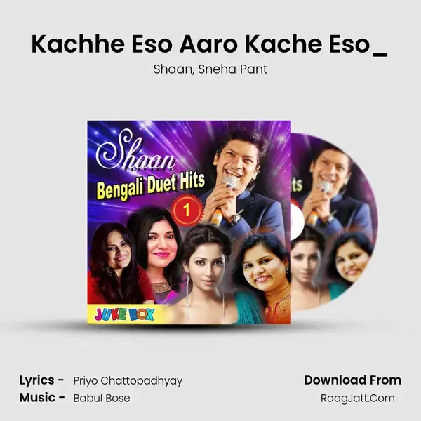 Kachhe Eso Aaro Kache Eso_(FromSathihara) mp3 song