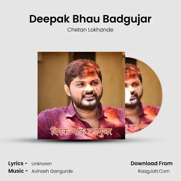 Deepak Bhau Badgujar - Chetan Lokhande