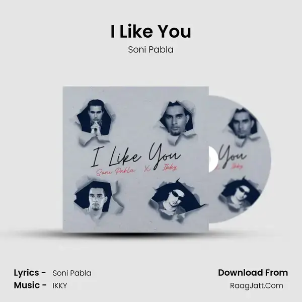 I Like You - Soni Pabla