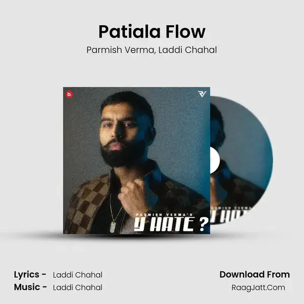 Patiala Flow Song mp3 | Parmish Verma