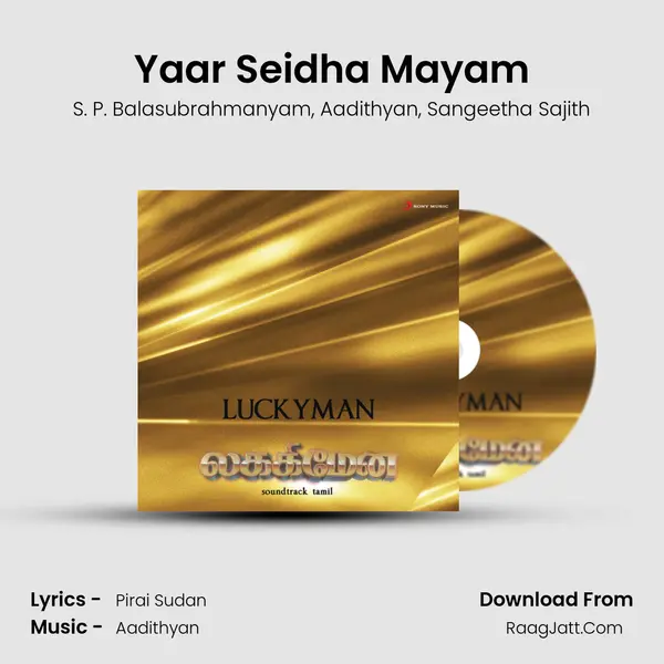 Yaar Seidha Mayam mp3 song