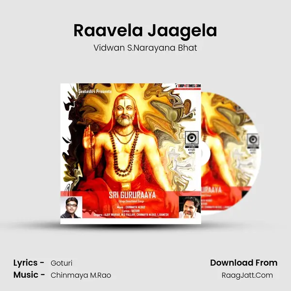 Raavela Jaagela Song mp3 | Vidwan S.Narayana Bhat