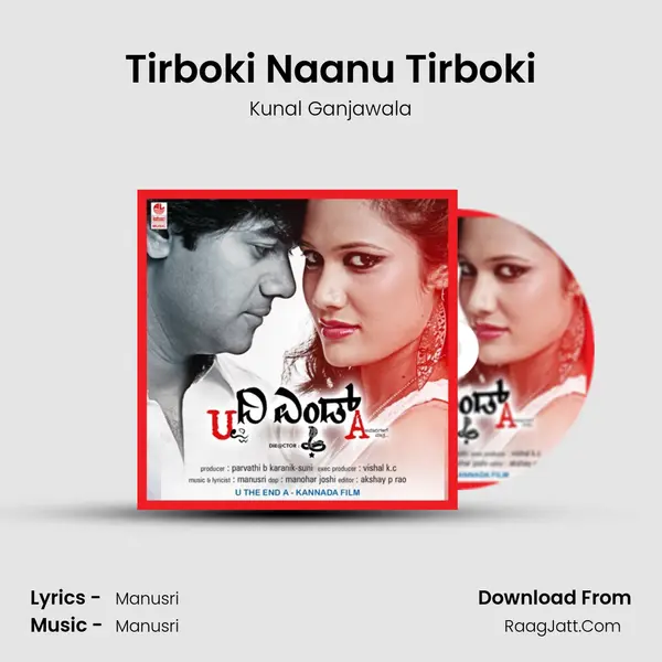 Tirboki Naanu Tirboki Song mp3 | Kunal Ganjawala