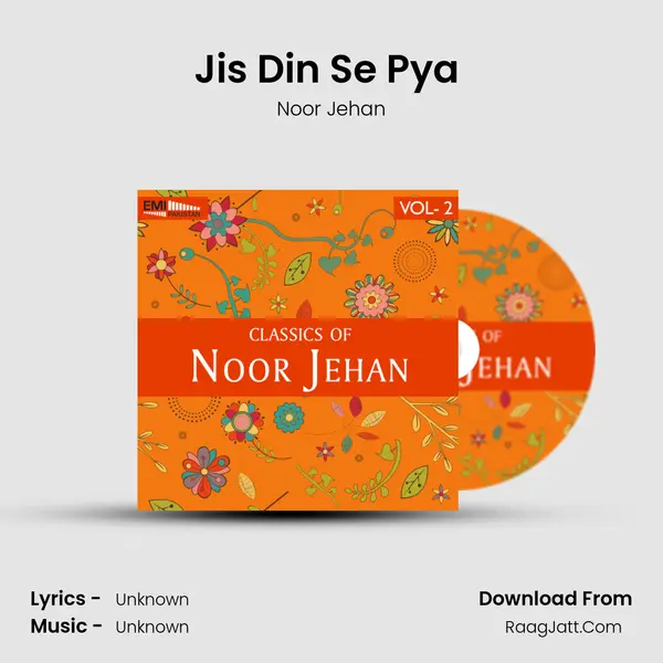 Jis Din Se Pya (From 