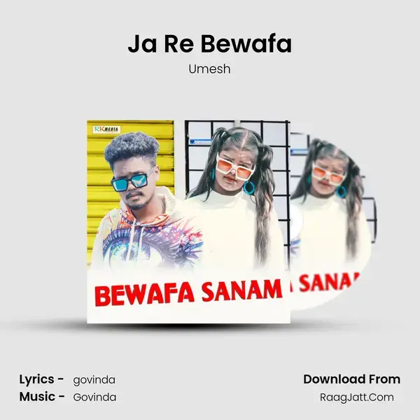 Ja Re Bewafa mp3 song