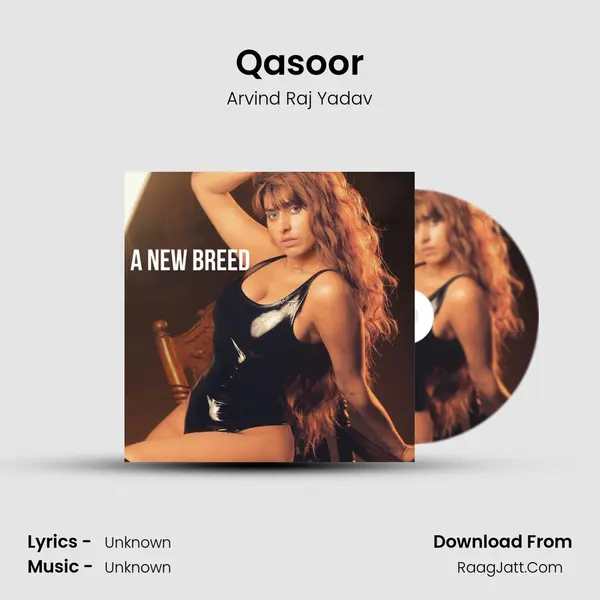 Qasoor Song mp3 | Arvind Raj Yadav