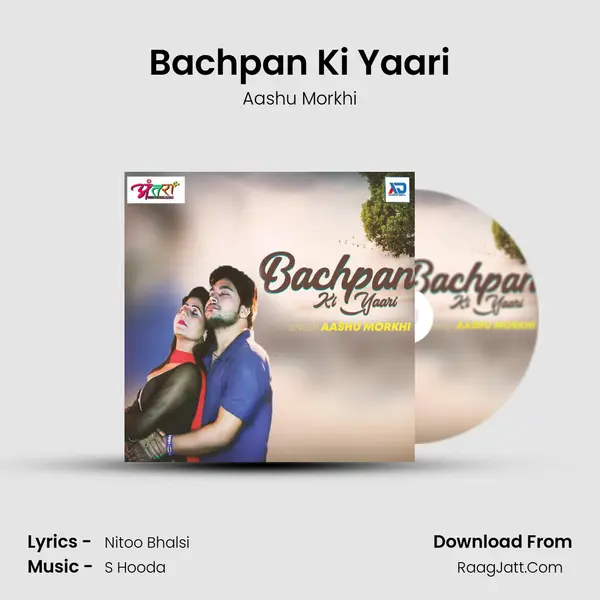 Bachpan Ki Yaari mp3 song