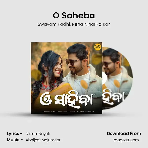 O Saheba Song mp3 | Swayam Padhi