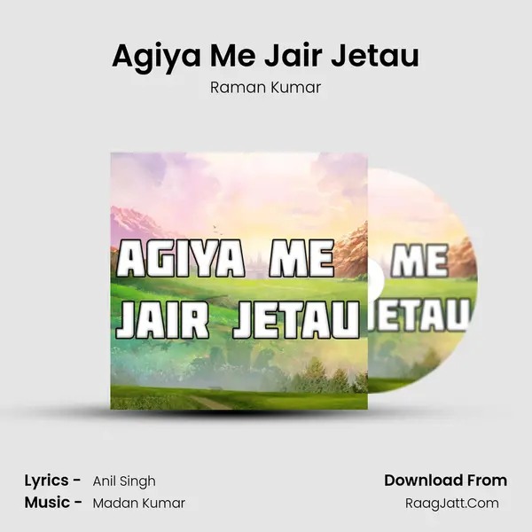 Agiya Me Jair Jetau mp3 song