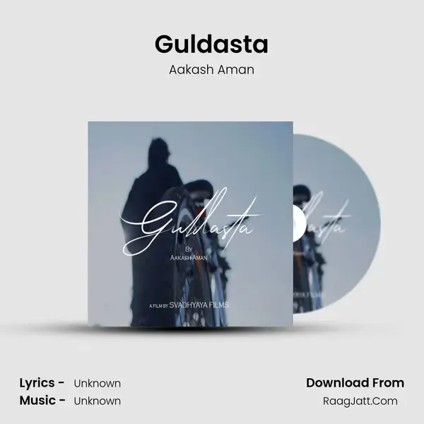 Guldasta Song mp3 | Aakash Aman