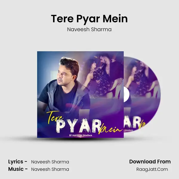 Tere Pyar Mein mp3 song