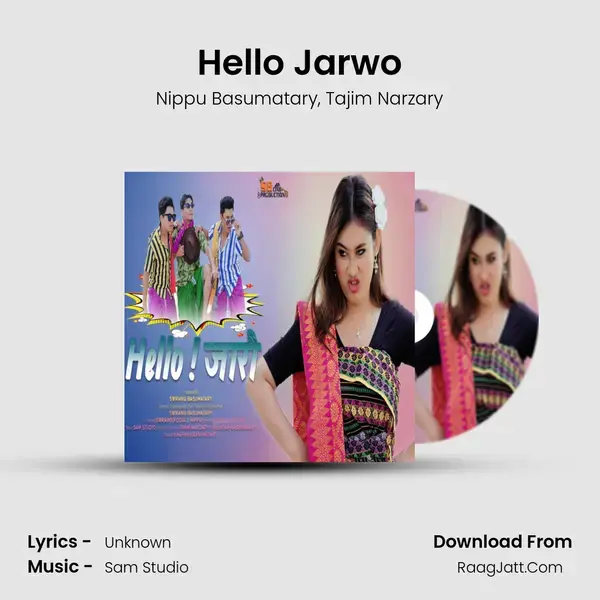 Hello Jarwo Song mp3 | Nippu Basumatary