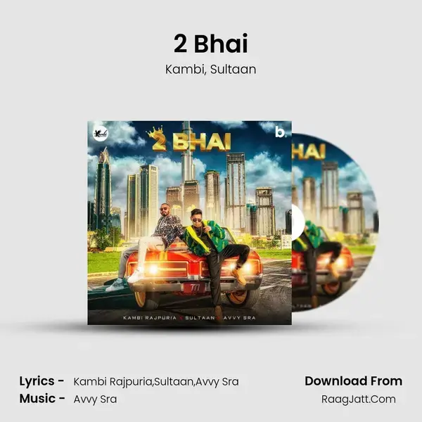 2 Bhai mp3 song