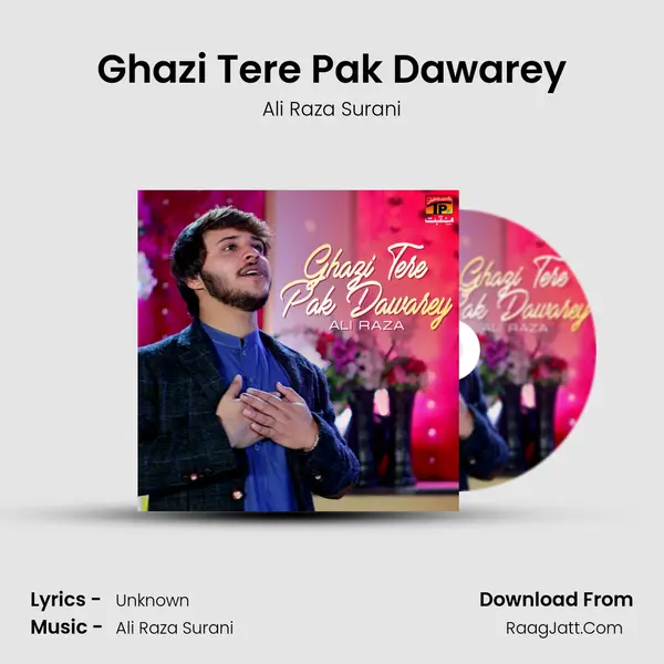 Ghazi Tere Pak Dawarey mp3 song