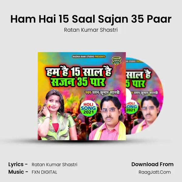 Ham Hai 15 Saal Sajan 35 Paar mp3 song